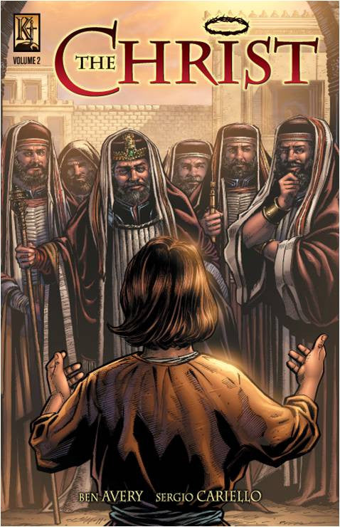 The Christ Volume 2 - Kingstone Comics